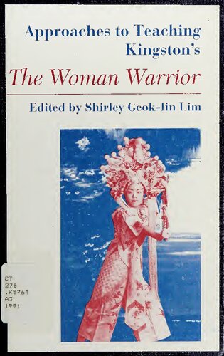 Approaches to Teaching Kingston's the Woman Warrior