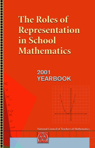 The Roles Of Representation In School Mathematics