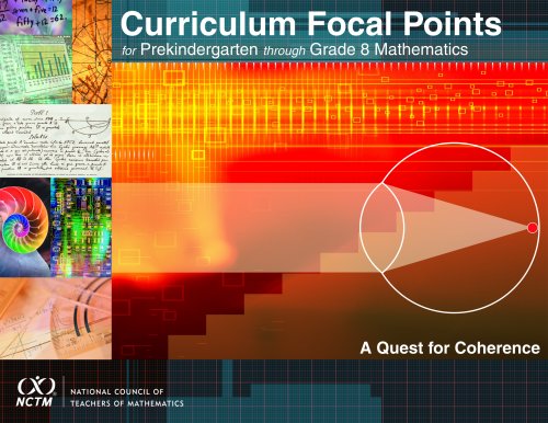 Curriculum Focal Points for Prekindergarten Through Grade 8 Mathematics