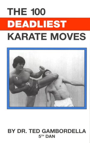 The 100 deadliest karate moves