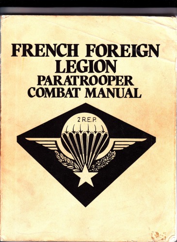 French Foreign Legion Paratrooper Combat Manual