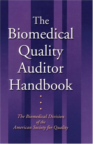 The Biomedical Quality Auditor Handbook