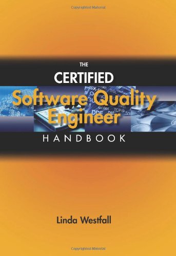 The Certified Software Quality Engineer Handbook