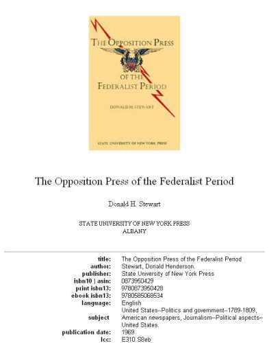 The Opposition Press of the Federalist Period