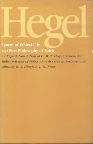 System of Ethical Life (1802/3) and First Philosophy of Spirit (Part 3 of the System of Speculative Philosophy 1803/4)