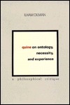 Quine on Ontology, Necessity, and Experience