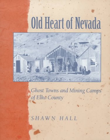 Old Heart of Nevada