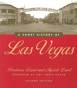 A Short History of Las Vegas