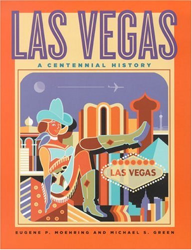 Las Vegas : a centennial history