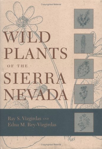 Wild Plants of the Sierra Nevada.