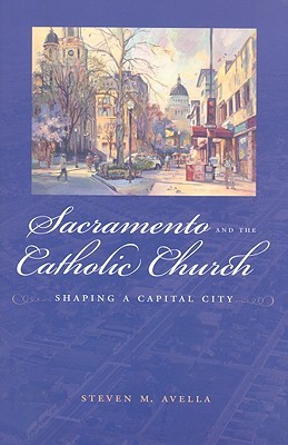 Sacramento and the Catholic Church