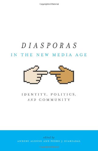 Diasporas in the New Media Age