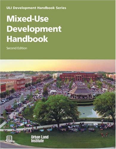 Mixed-Use Development Handbook (Development Handbook series)