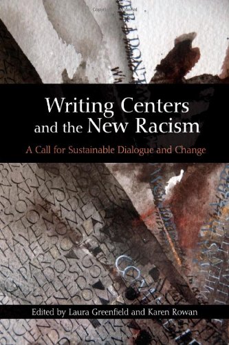 Writing Centers and the New Racism