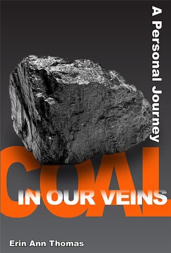 Coal in our Veins: A Personal Journey