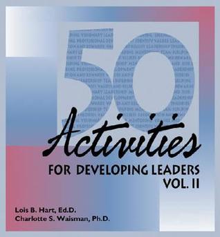 50 Activities for Developing Leaders