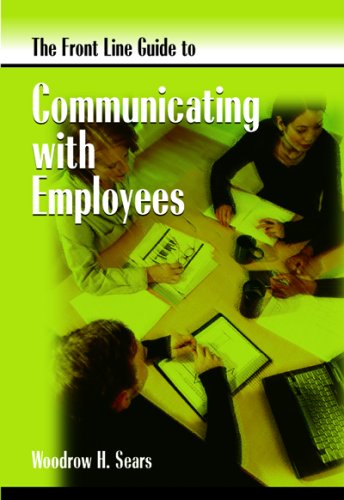 Front Line Guide To Communicating With Employees