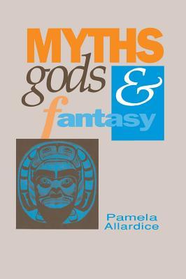 Myths, Gods &amp; Fantasy