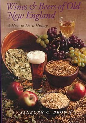 Wines and Beers of Old New England