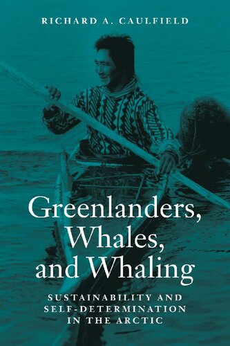 Greenlanders, Whales, and Whaling