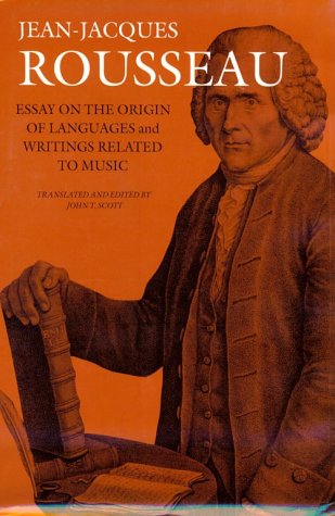 Essay on the Origin of Languages and Writings Related to Music