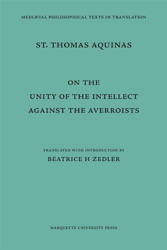 On the Unity of the Intellect Against the Averroists