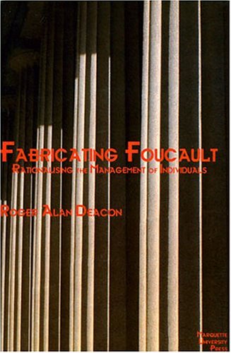 Fabricating Foucault