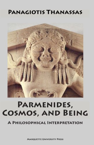 Parmenides, Cosmos, and Being