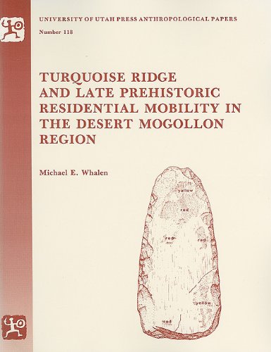 Turquoise Ridge and Late Prehistoric Residential Mobility in the Desert Mogollon Region