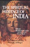 The Spiritual Heritage of India