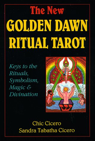 The New Golden Dawn Ritual Tarot