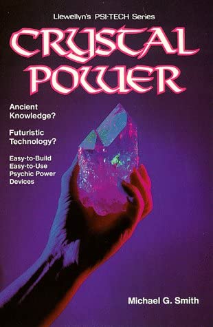 Crystal Power (Llewellyn's Psi-tech series)