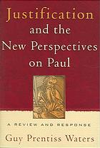 Justification and the New Perspectives on Paul