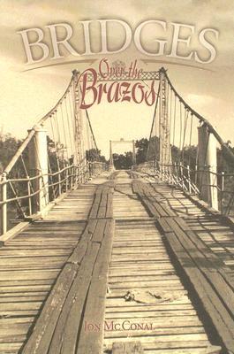 Bridges Over the Brazos