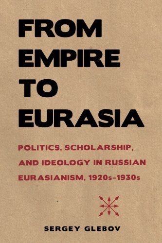 From Empire to Eurasia