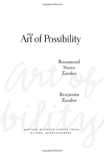 The Art of Possibility