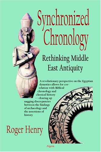 Synchronized Chronology - Rethinking Middle East Antiquity