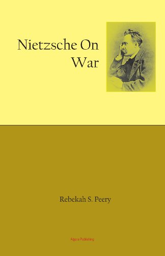 Nietzsche On War