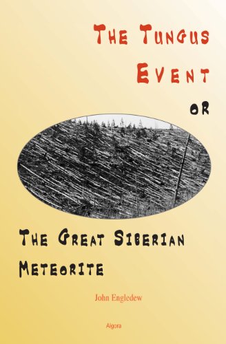 The Tungus Event, Or, the Great Siberian Meteorite