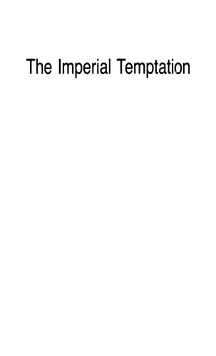 The Imperial Temptation