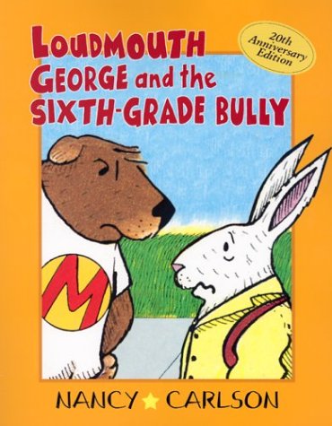 Loudmouth George &amp; The Sixth Grade Bully