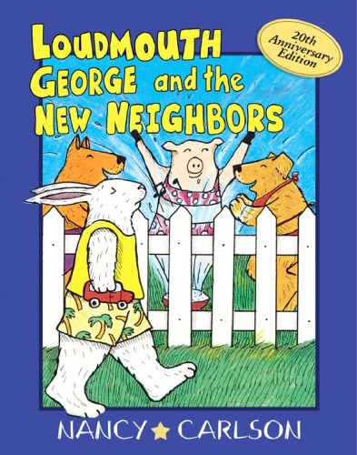 Loudmouth George and the New Neighbors