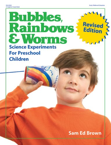 Bubbles, Rainbows, and Worms