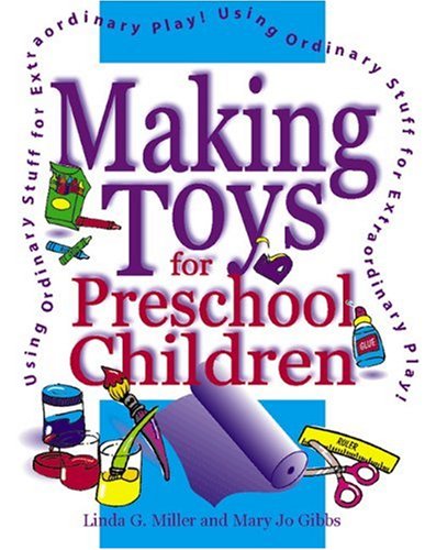 Making Toys for Preschool Children