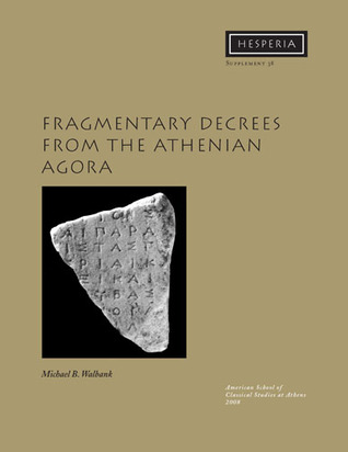 Fragmentary Inscriptions from the Athenian Agora