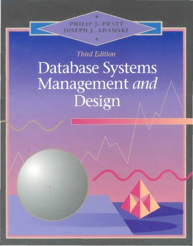 Database Systems Management and Design