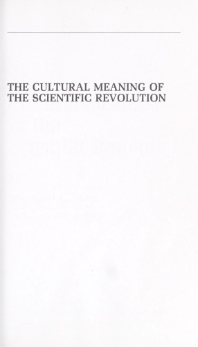 The Cultural Meaning Of The Scientific Revolution