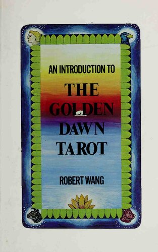 An Introduction to the Golden Dawn Tarot