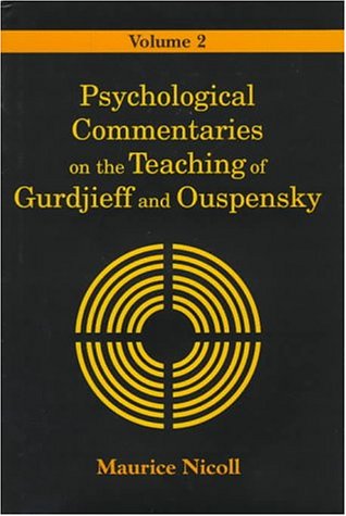 Psychological Commentaries on the Teaching of Gurdjieff and Ouspenskyk