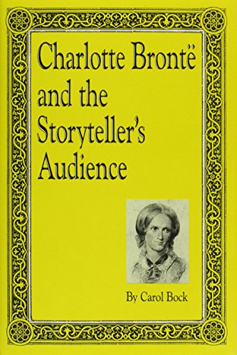 Charlotte Bronte and the Storyteller's Audience